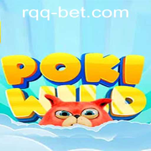 PokiWild: The Exciting New Adventure Game and the Role of Rqqbet